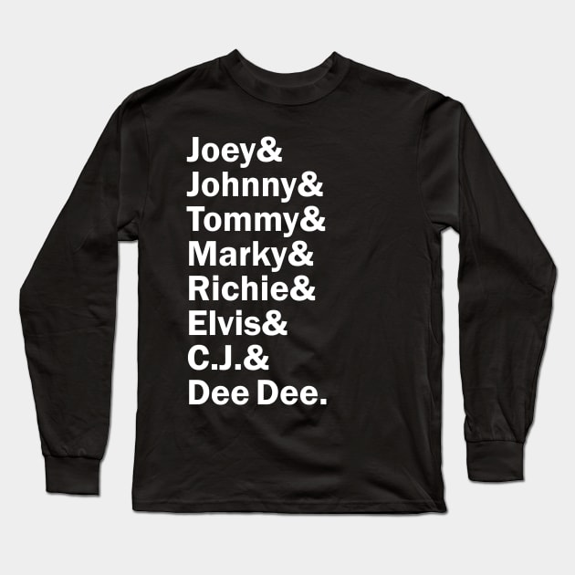 Funny Names x Ramones (Joey, Johnny, Dee Dee, Tommy, Marky, C Jay, Richie, Elvis) Long Sleeve T-Shirt by muckychris